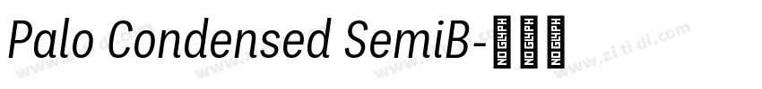 Palo Condensed SemiB字体转换